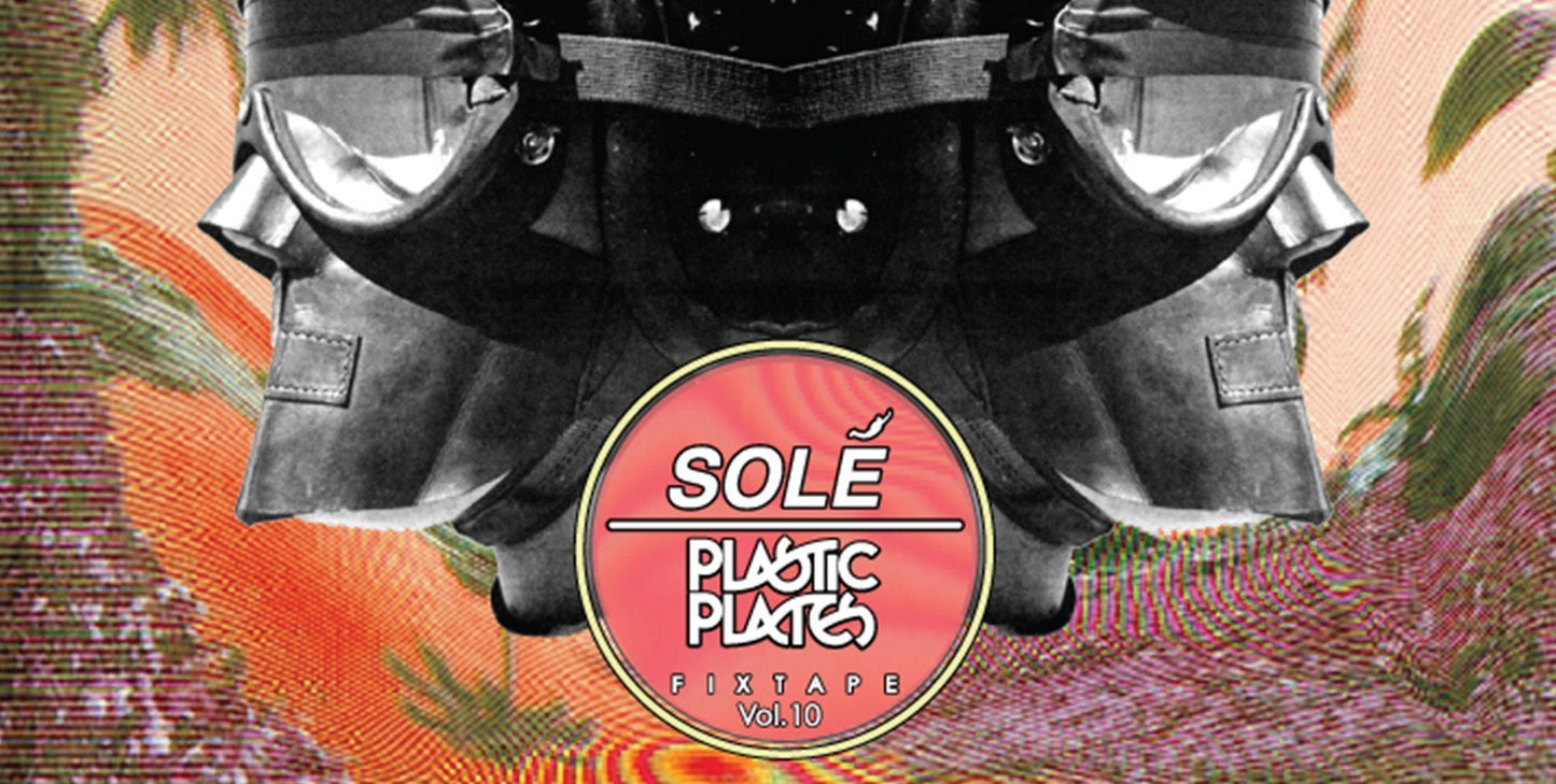 Fixtape vol 10 Plastic Plates