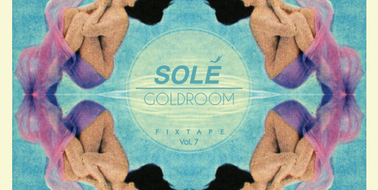 Fixtape vol 7 Goldroom